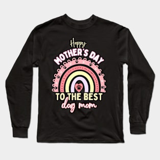 Best Dog mom ever,Funny Womens Letter Print mothers day dog Long Sleeve T-Shirt